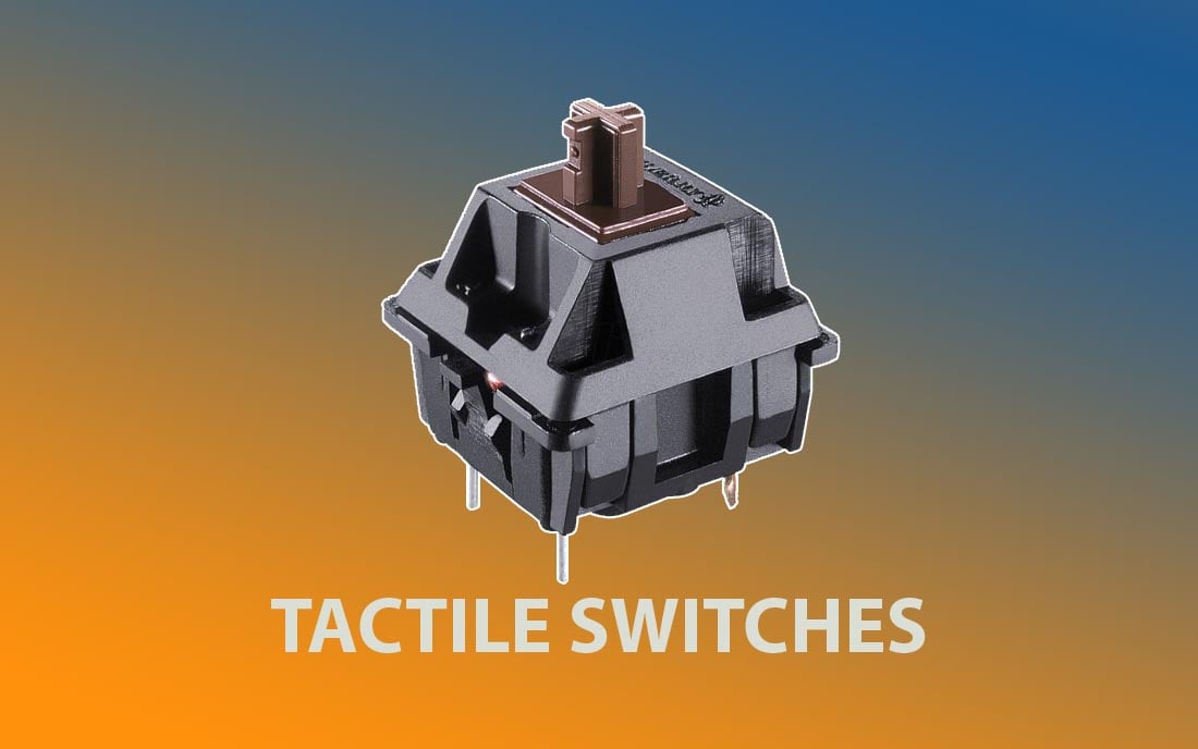 Top 10 tactile switch đáng mua nhất