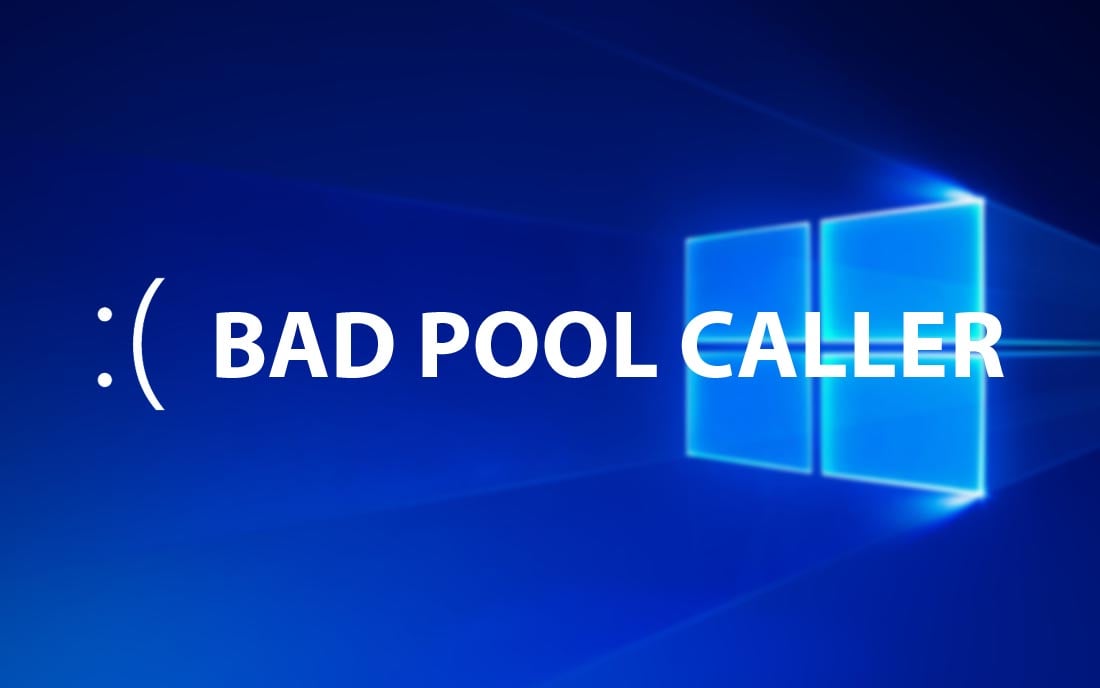 fix lỗi bsod bad pool caller windows