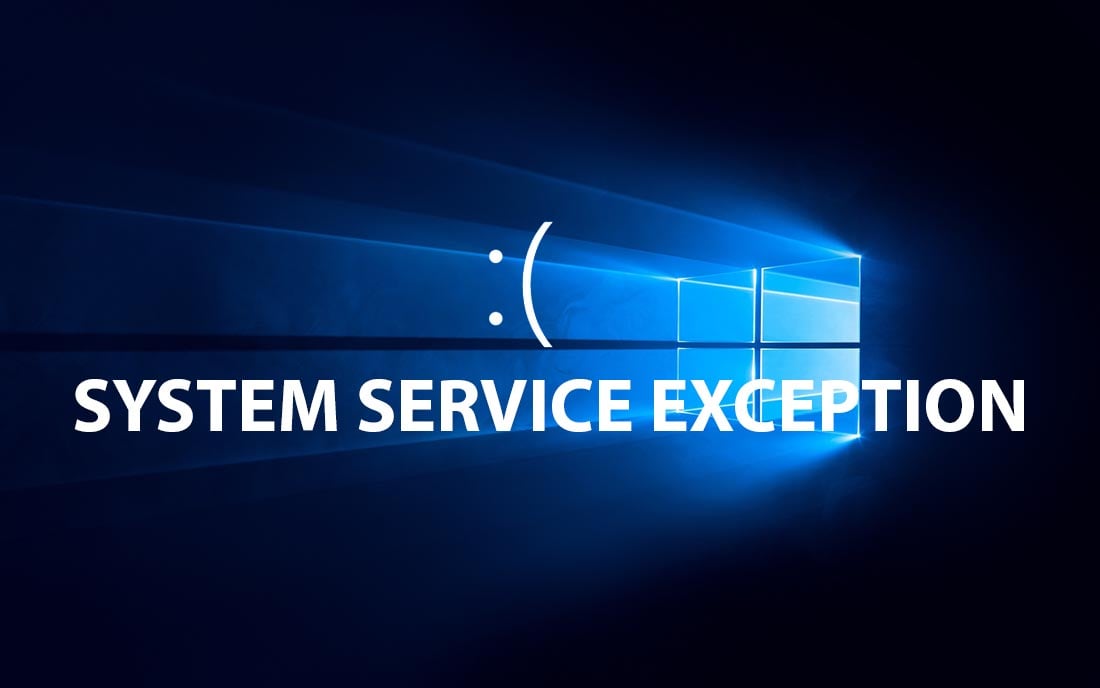 fix lỗi bsod system service exception windows 10