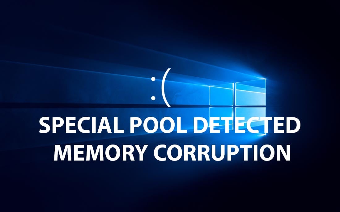 fix lỗi bsod special pool detected memory corruption windows