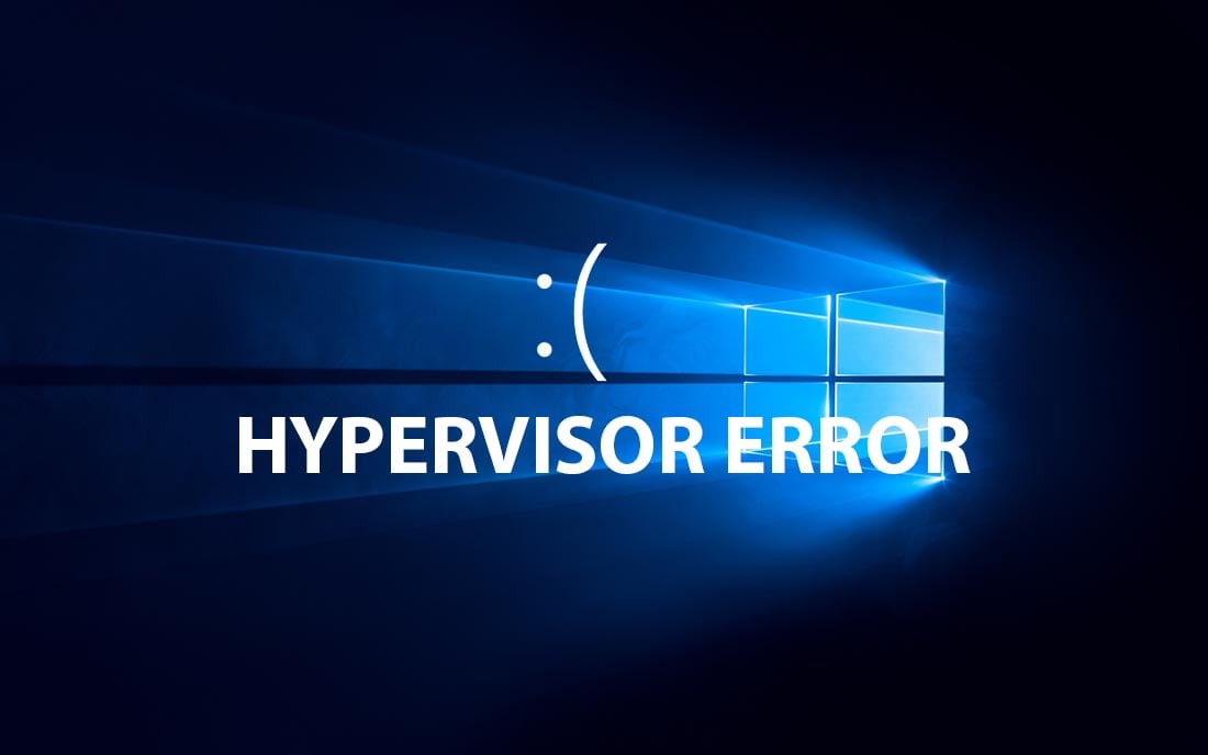 fix lỗi bsod hypervisor error windows
