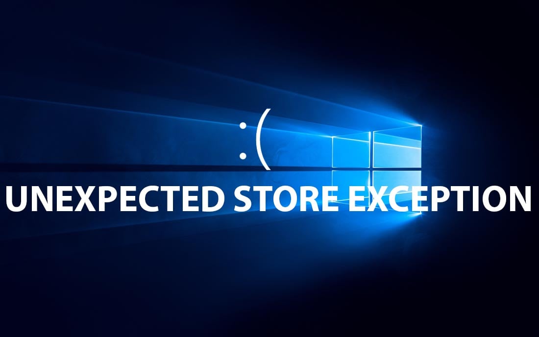 fix lỗi bsod unexpected store exception windows