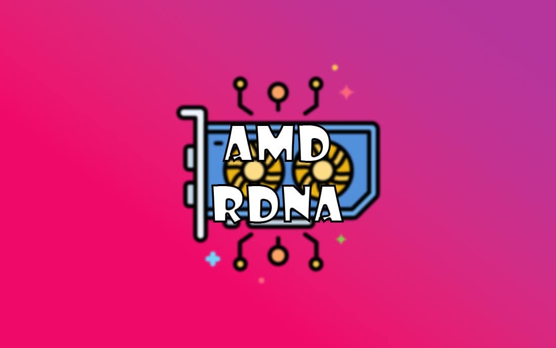 tìm hiểu kiến trúc gpu rdna