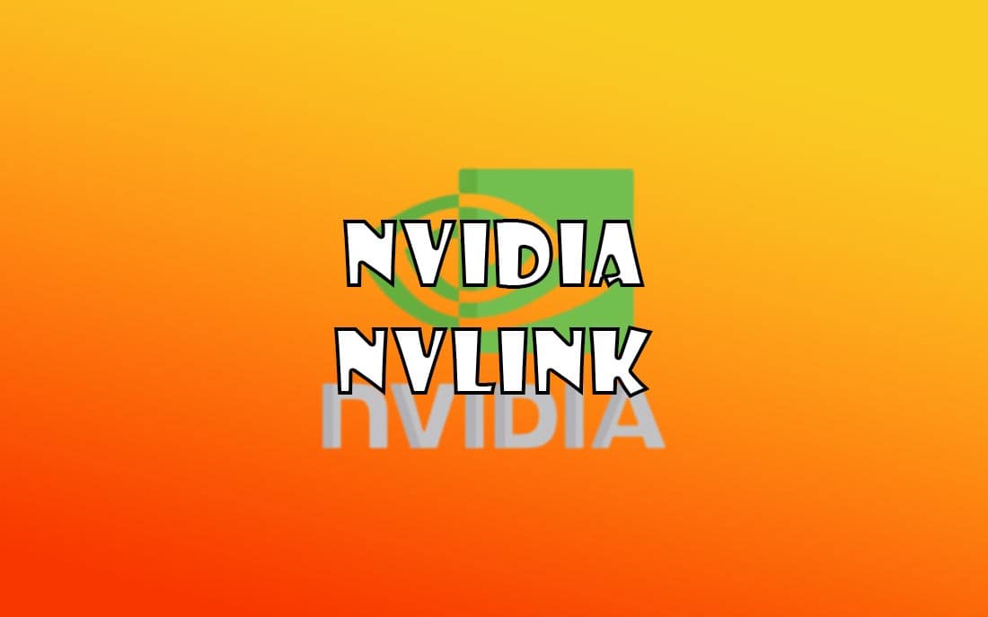 tìm hiểu nvidia nvlink